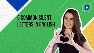 5 common silent letters in English
