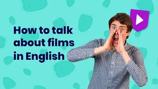 How to talk about films in English