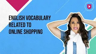 English vocabulary related to online shopping