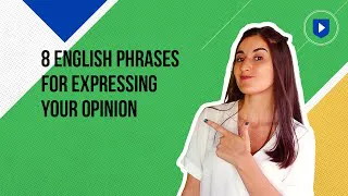 8 English phrases for expressing your opinion