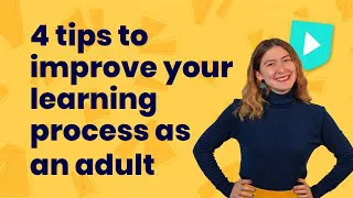 4 tips to improve your learning process as an adult