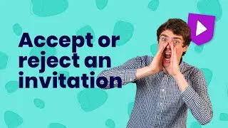 Accepting or rejecting invitations in English | Learn English with Cambridge
