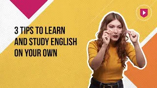 3 tips to learn and study English on your own | Learn English with Cambridge