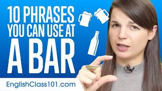 10 English Phrases You Can Use at a Bar