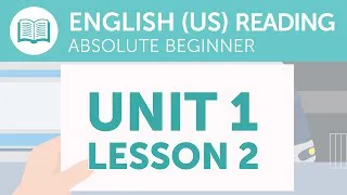 American English Reading for Absolute Beginners - Reading Your Train Ticket