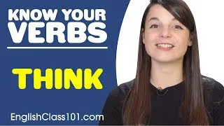 THINK - Basic Verbs - Learn English Grammar