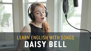 Learn English with Songs - Daisy Bell - Lyric Lab