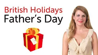 British English Holidays - Father's Day