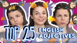Learn the Top 25 Must-Know English Adjectives!