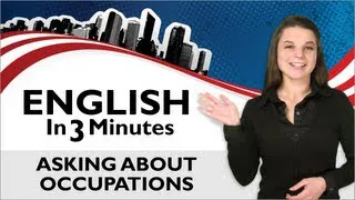 Learn English - Asking About Occupations, What is your Job?