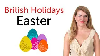 British Holidays - Easter