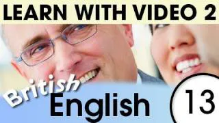 Learn British English with Video - Learning Through Opposites 3