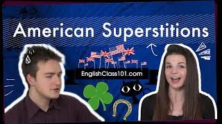 English Topics - American Superstitions