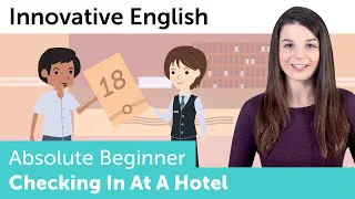 Checking in at a Hotel - Innovative English