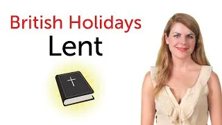 British Holidays - Lent