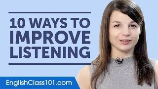 10 Ways to Improve Your English Listening
