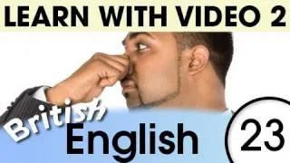Learn British English with Video - How to Put Feelings into British English Words
