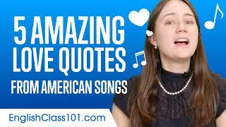 5 Amazing Love Quotes From American English Songs