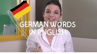 Weekly English Words with Alisha - German Words in English