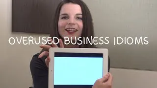 Weekly English Words with Alisha - Overused Business Idioms