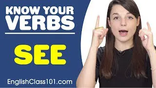 SEE - Basic Verbs - Learn English Grammar