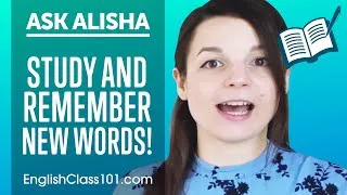 How to Study and Remember New English Words?