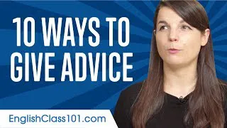 Learn the Top 10 Ways to Give Advice in English