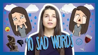 Learn the Top 10 Sad Words in English
