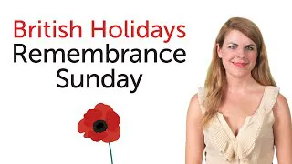 British Holidays - Remembrance Day