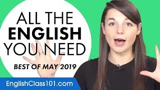 Your Monthly Dose of English - Best of May 2019