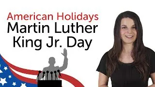 Learn American Holidays - Martin Luther King Jr. Day
