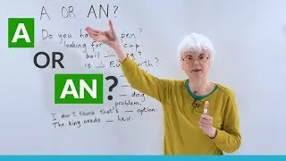 Easy English Lesson: Should you use “A” or “AN”?