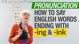English Pronunciation: -ING & -INK word endings
