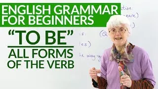 Basic English Grammar: All forms of the verb TO BE