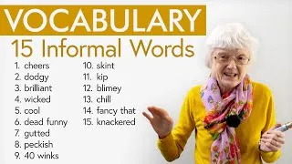 English Vocabulary Builder: Learn 15 Slang & Informal Words