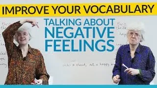 Vocabulary to talk about your feelings in English: anger, fear, and confusion