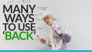 English Vocabulary: Many ways to use the word 'BACK'