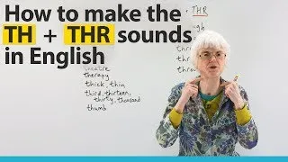 Learn English Pronunciation: TH & THR