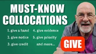 MUST KNOW Collocations with GIVE used in English speaking