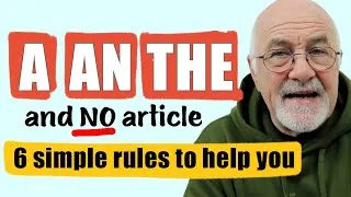 6 RULES OF ARTICLES A, AN, THE | How to use articles in English CORRECTLY