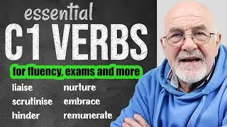 C1 English verbs for FLUENCY | You CAN speak like a native English speaker!