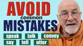 AVOID Mistakes in speaking English | Speak, Talk, Say, Tell difference
