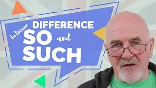 Difference between SO and SUCH - English Grammar Rules
