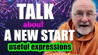 Help your FLUENCY in speaking English | Use English expressions related to a new start