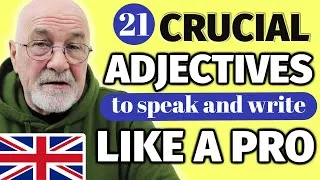 ENGLISH FLUENCY SECRETS | 21 Essential Adjectives to Build Your Vocabulary