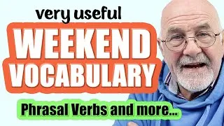 Vocabulary connected with weekend activities | Study English advanced level