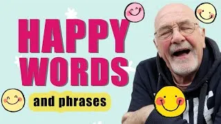 Learn TOP happy words and expressions | How to say HAPPY in English