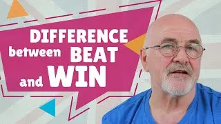 Difference between BEAT and WIN - Confusing Verb Pairs in English #englishlessons