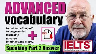 Advanced Vocabulary for IELTS Speaking Part 2 | Sample ANSWER with PDF