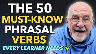 🏆 50 COMMON PHRASAL VERBS | Important Phrasal Verbs for Any Conversation